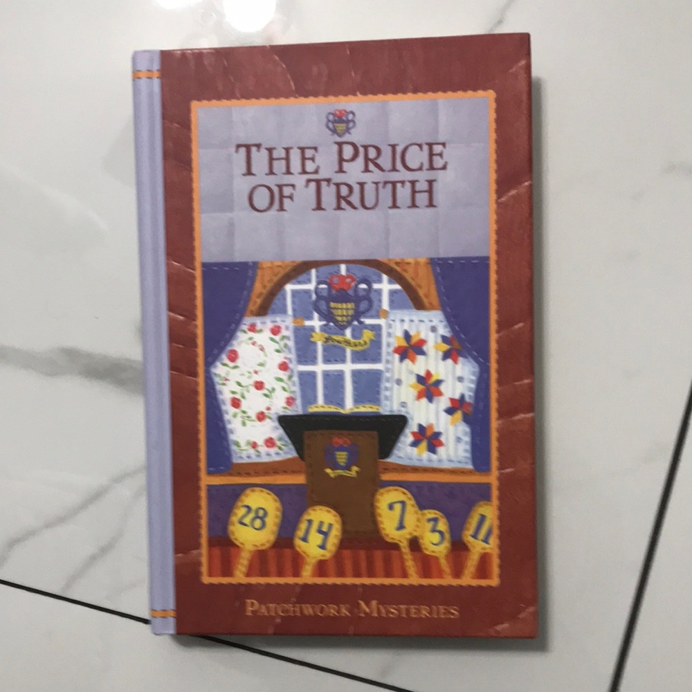 Patchwork mysteries 🌹 volume 20 the price of truth hard cover book